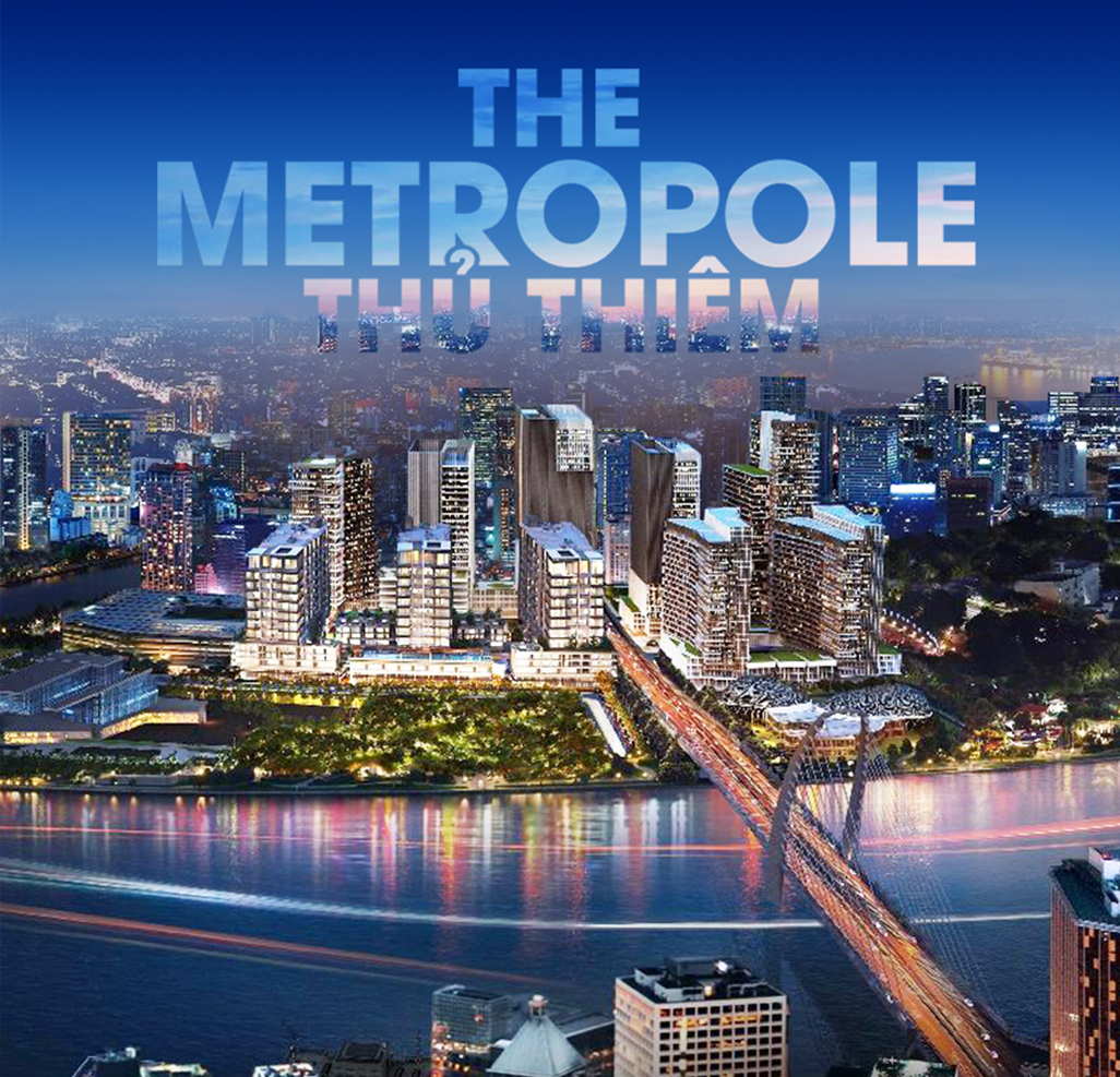 METROPOLE THỦ THIÊM